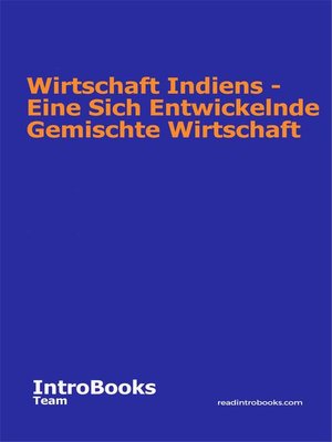 cover image of Wirtschaft Indiens--Eine Sich Entwickelnde Gemischte Wirtschaft